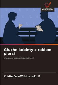 Produktbild: G&iquest;uche kobiety z rakiem piersi