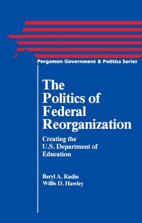 Produktbild: The Politics of Federal Reorganization
