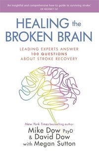 Produktbild: Dow, D: Healing the Broken Brain