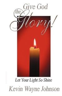 Produktbild: Give God the Glory! Let Your Light So Shine