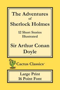 Produktbild: The Adventures of Sherlock Holmes (Cactus Classics Large Print)