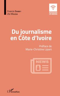 Produktbild: Du journalisme en C&ocirc;te d'Ivoire