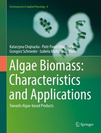 Produktbild: Algae Biomass: Characteristics and Applications