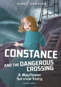 Produktbild: Gilbert, J: Constance and the Dangerous Crossing