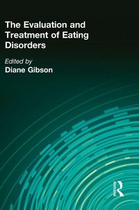 Produktbild: The Evaluation and Treatment of Eating Disorders