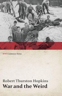 Produktbild: War and the Weird (WWI Centenary Series)
