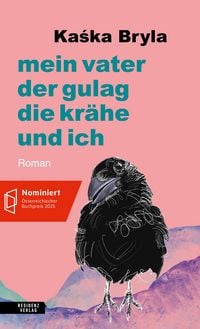 Produktbild: Mein vater, der gulag, die kr&auml;he und ich