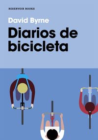 Bild vom Artikel Diarios de bicicleta vom Autor David Byrne