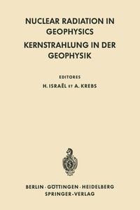 Produktbild: Nuclear Radiation in Geophysics / Kernstrahlung in der Geophysik