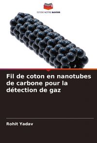 Produktbild: Fil de coton en nanotubes de carbone pour la d&eacute;tection de gaz