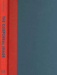 Produktbild: The Corporeal Image: Film, Ethnography, and the Senses
