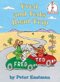 Produktbild: Eastman, P: Fred And Ted's Road Trip