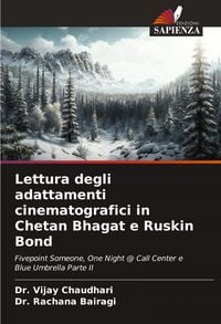 Produktbild: Lettura degli adattamenti cinematografici in Chetan Bhagat e Ruskin Bond