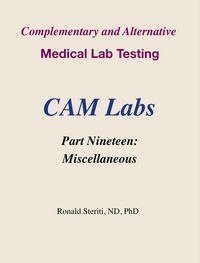 Produktbild: Complementary and Alternative Medical Lab Testing Part 19: Miscellaneous