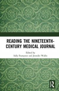 Produktbild: Reading the Nineteenth-Century Medical Journal