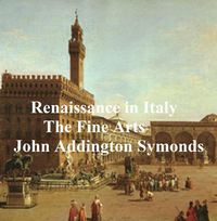 Produktbild: Renaissance in Italy: The Fine Arts