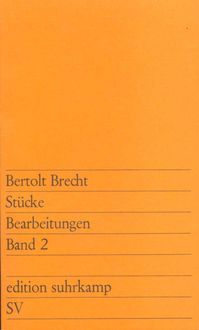 Bild vom Artikel Stücke. Bearbeitungen. Band 2 vom Autor Bertolt Brecht