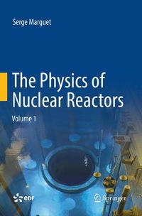 Produktbild: The Physics of Nuclear Reactors