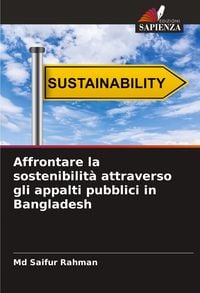 Produktbild: Affrontare la sostenibilit&agrave; attraverso gli appalti pubblici in Bangladesh