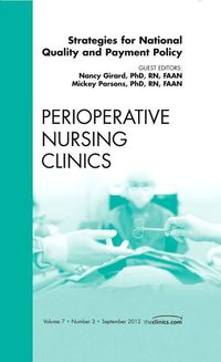 Produktbild: Strategies for National Quality and Payment Policy, an Issue of Perioperative Nursing Clinics