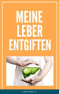 Produktbild: Meine Leber entgiften
