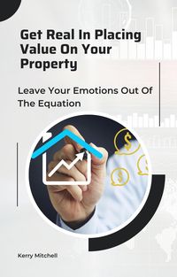 Produktbild: Get Real For Placing Value On Your Property