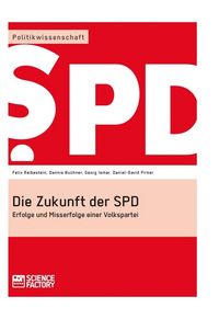 Produktbild: Die Zukunft der SPD