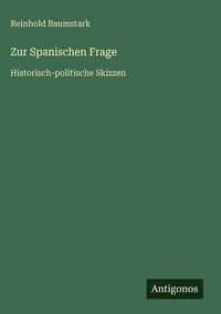 Produktbild: Zur Spanischen Frage