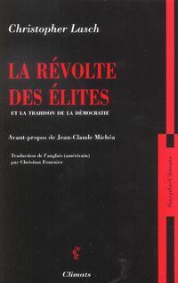 Produktbild: La r&eacute;volte des &eacute;lites et la trahison de la d&eacute;mocratie