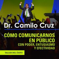Produktbild: C&oacute;mo comunicarnos en p&uacute;blico con poder, entusiasmo y efectividad