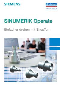 Produktbild: SINUMERIK Operate - Einfacher drehen mit ShopTurn