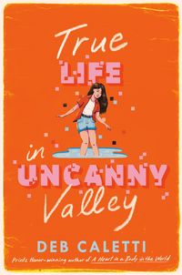 Produktbild: True Life in Uncanny Valley
