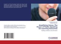 Produktbild: Amplifying Voices: The Power of Public Speaking On Learning Outcomes