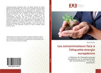 Produktbild: Les consommateurs face &agrave; l'&eacute;tiquette-&eacute;nergie europ&eacute;enne