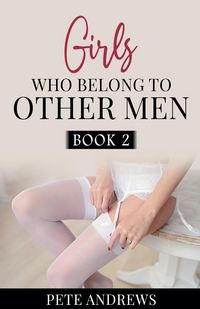 Produktbild: Girls Who Belong To Other Men Book 2
