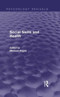 Produktbild: Social Skills and Health (Psychology Revivals)