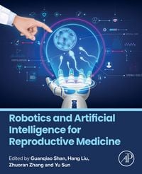Produktbild: Robotics and Artificial Intelligence for Reproductive Medicine