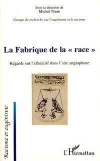 Produktbild: La Fabrique de la "race"