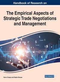 Produktbild: Handbook of Research on the Empirical Aspects of Strategic Trade Negotiations and Management