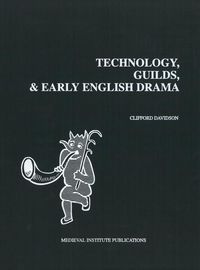 Produktbild: Technology, Guilds, and Early English Drama