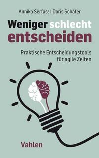 Produktbild: Weniger schlecht entscheiden