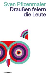 Produktbild: Drau&szlig;en feiern die Leute