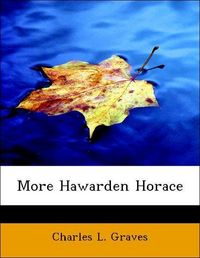 Produktbild: Graves, C: More Hawarden Horace