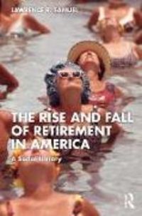 Produktbild: The Rise and Fall of Retirement in America