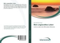 Produktbild: Mein ungewolltes Leben