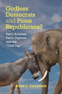 Produktbild: Godless Democrats and Pious Republicans?
