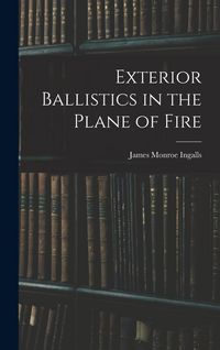Produktbild: Exterior Ballistics in the Plane of Fire