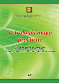 Produktbild: Astrologia Maya Practica