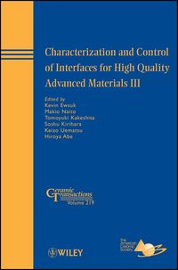 Produktbild: Characterization and Control of Interfaces for High Quality Advanced Materials III