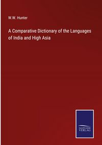 Produktbild: A Comparative Dictionary of the Languages of India and High Asia